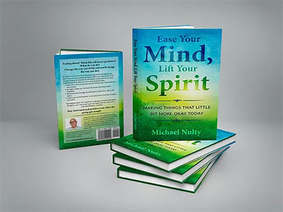 Mental-Health-Foundation-blog-contributor---author-Michael-Nulty---new-book-cover---Ease-your-mind-Lift-your-spirit